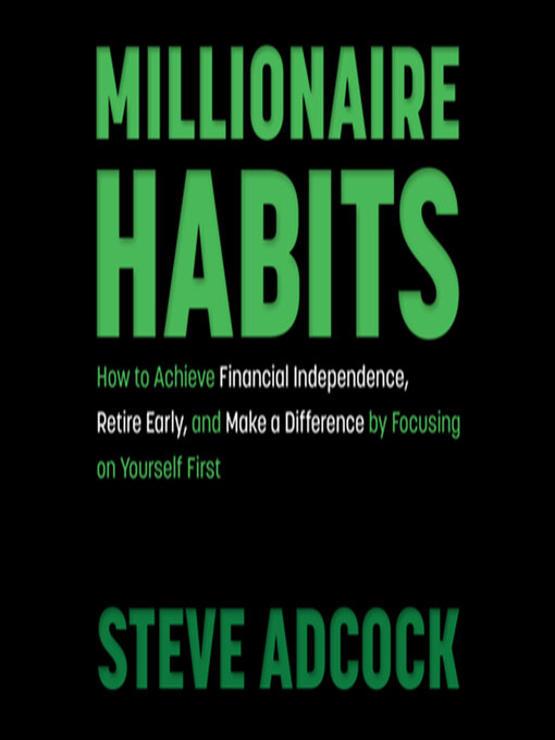 Title details for Millionaire Habits by Steve Adcock - Available